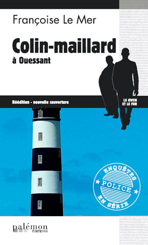 Le Gwen et Le Fur. Vol. 1. Colin-maillard à Ouessant Contemporary literature