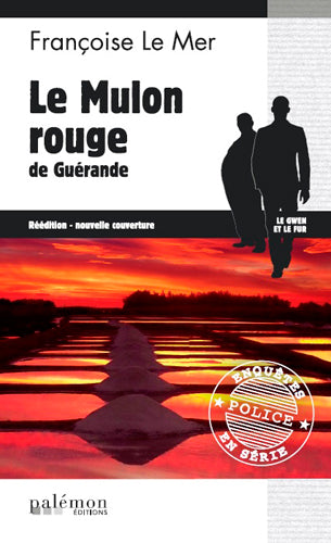 Le Gwen et Le Fur. Vol. 8. Le mulon rouge de Guérande Contemporary literature