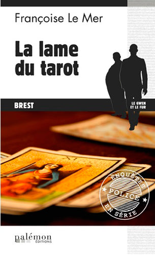 Le Gwen et Le Fur. Vol. 2. La lame du tarot : Brest Contemporary literature