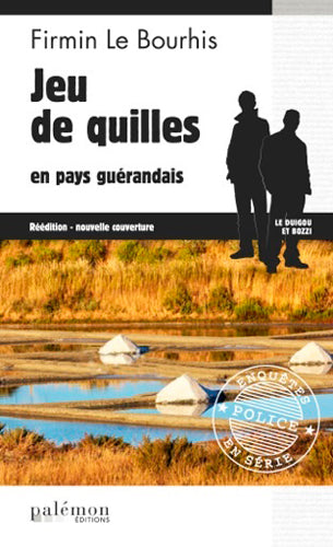 Le Duigou et Bozzi. Vol. 14. Jeu de quilles en pays guérandais Contemporary literature