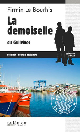 Le Duigou et Bozzi. Vol. 13. La demoiselle du Guilvinec Contemporary literature