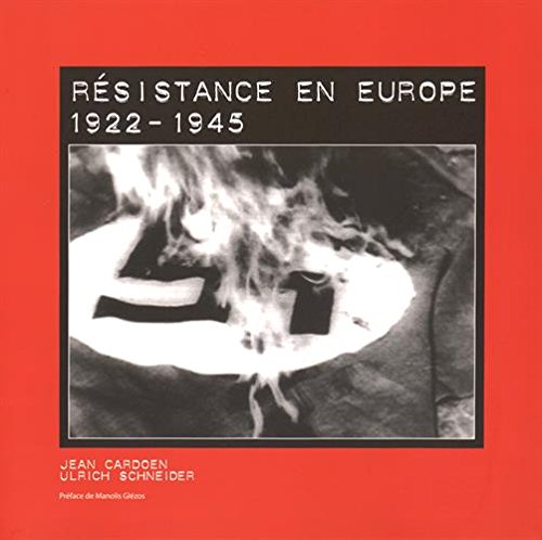 Résistance en Europe (1922-1945): Edition français-néerlandais-anglais-allemand book