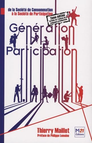 Génération participation: De la société de consommation à la société de participation book
