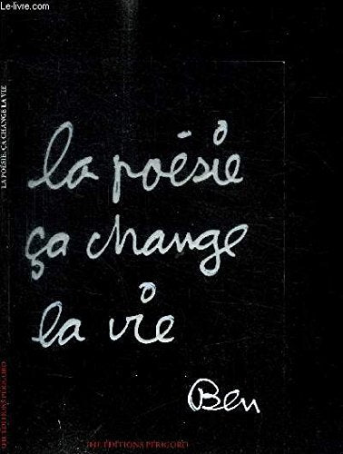 LA POESIE CA CHANGE LA VIE - ANTHOLOGIE DE POEMES D'ELEVES D'ECOLE ELEMENTAIRE, LAUREATS DU CONCOURS EXPOESIE JEUNESSE (2006-2012) book