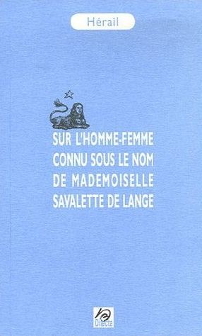 Sur l'homme-femme connu sous le nom de Mademoiselle Savalette de Lange book