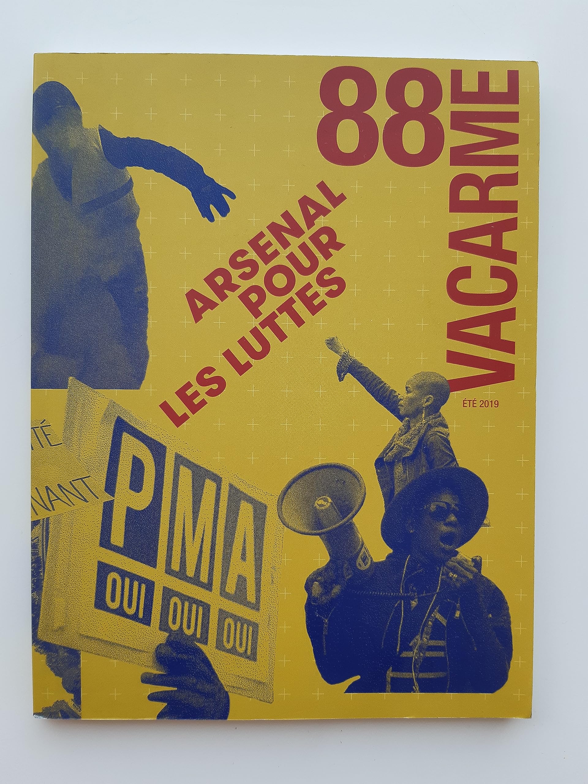 Vacarme N 88 Arsenal pour les Luttes - Octobre 2019 Books