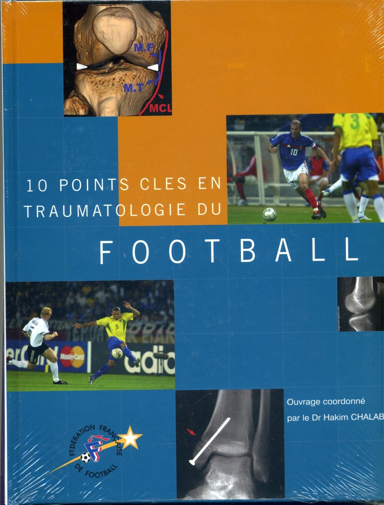 10 points clés en traumatologie du foot-ball book