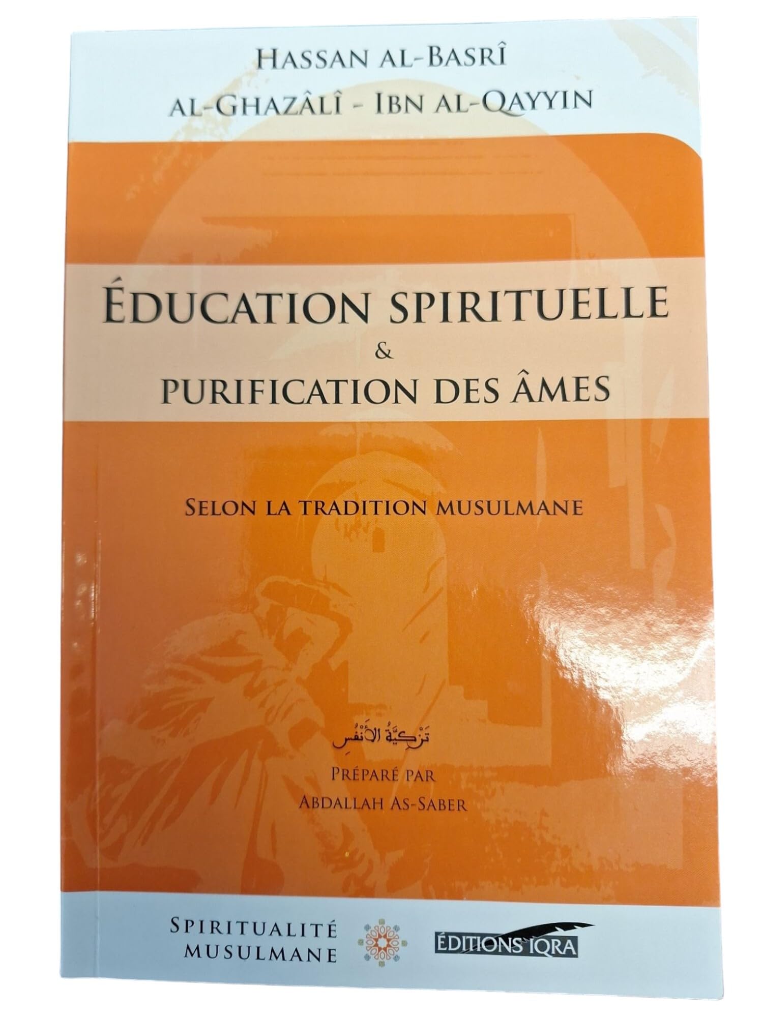 L'Education Spirituelle et la Purification des Âmes book