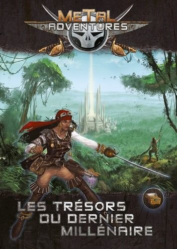 Editions Du Matagot Metal Adventures Les Trésors du Dernier Millénaire book
