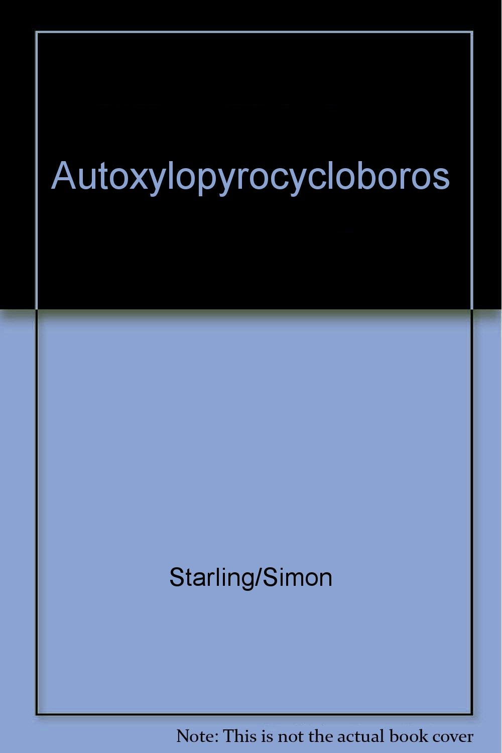 Simon Starling. Autoxylopyrocycloboros book