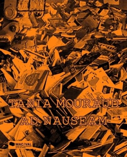 Ad nauseam: Tania Mouraud book