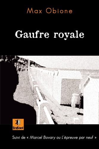 Gaufre royale: Suivi de "Marcel Bovary ou L'épreuve par neuf" book