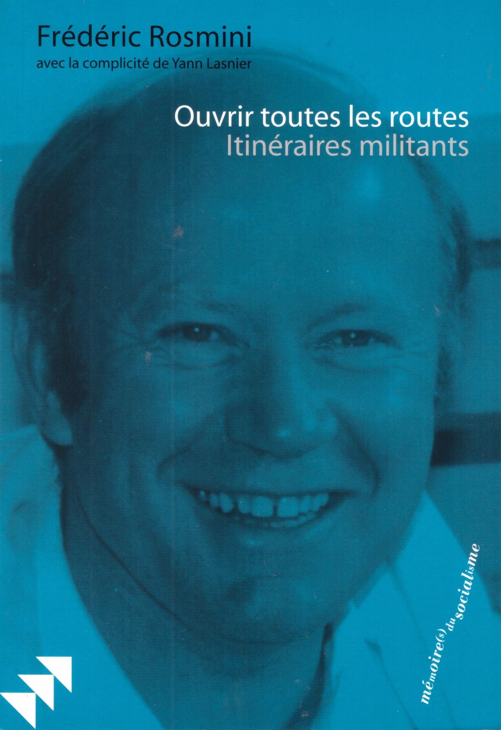 Ouvrir toutes les routes Itinéraires militants book