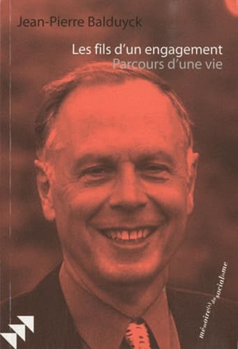 Les fils d'un engagement: Parcours d'une vie book