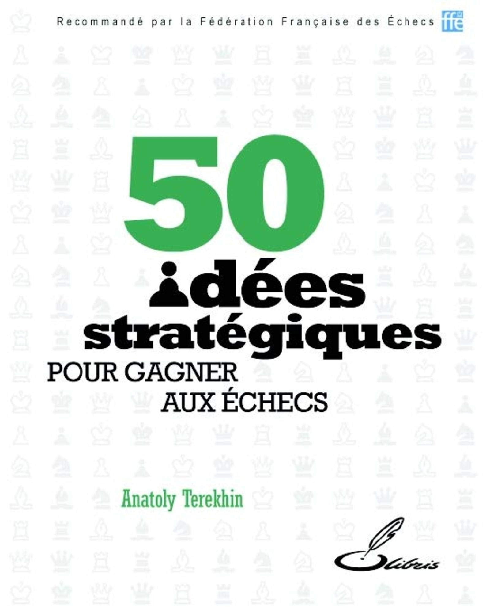 50 idées stratégiques pour gagner aux échecs Leisure, Home & Garden