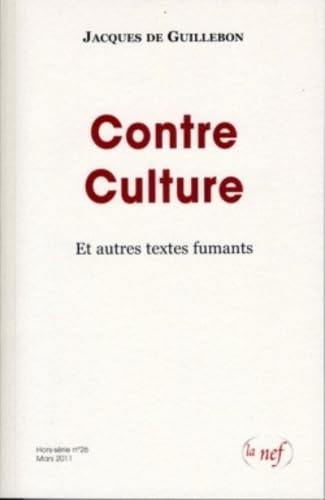 Contre Culture et autres textes fumants book