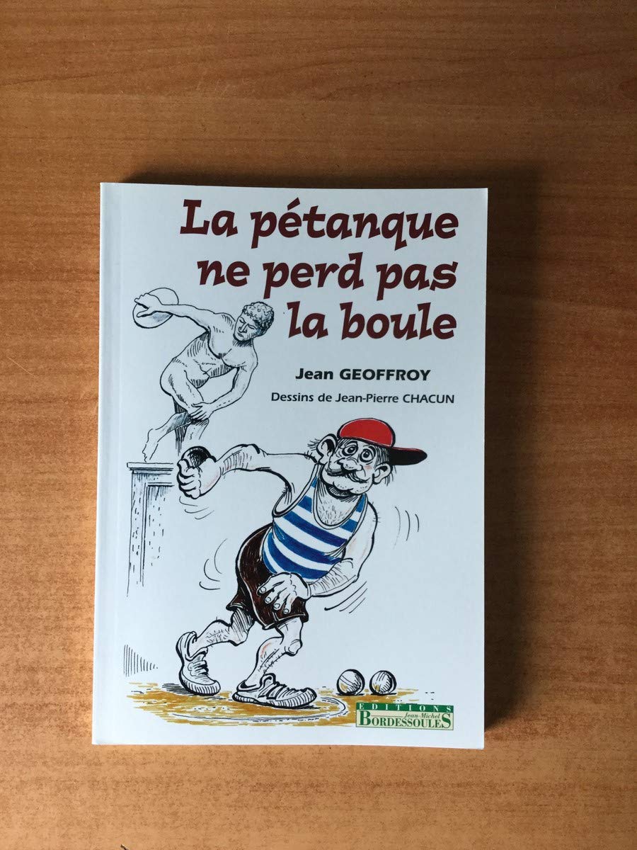 La pétanque ne perd pas la boule book