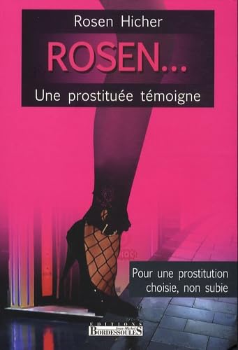 Rosen...: Une prostituée témoigne book