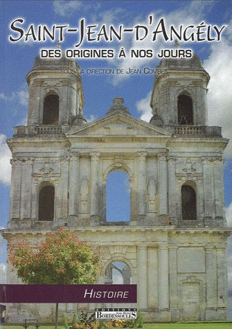 Saint-Jean-d'Angély des origines à nos jours Books
