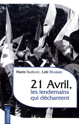 21 avril, les lendemains qui déchantent book