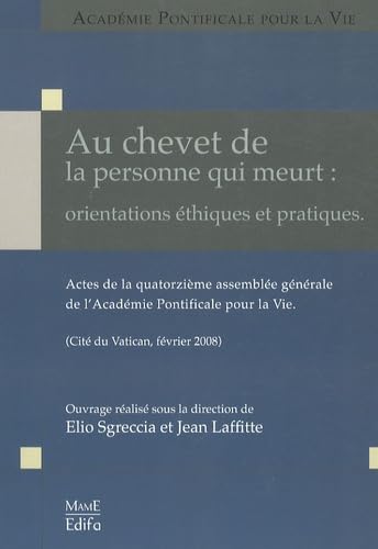 AU CHEVET DE LA PERSONNE QUI MEURT book