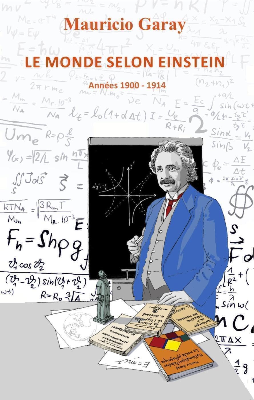 Le monde selon Einstein: Années 1900 - 1914 Business & Technology