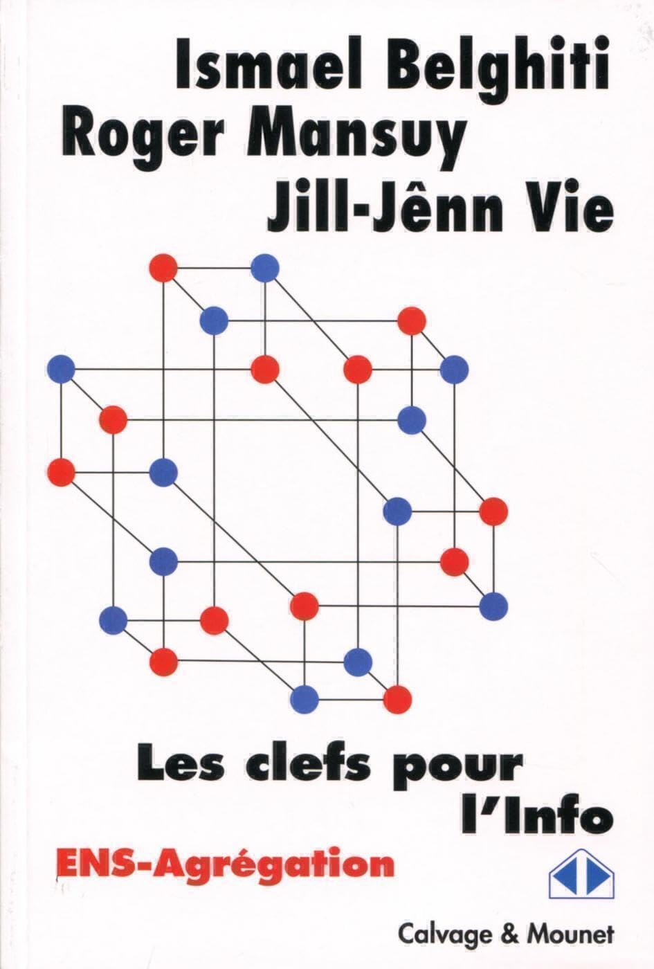 Les clés pour l'info: ENS et Agrégation (option D) Mathematics
