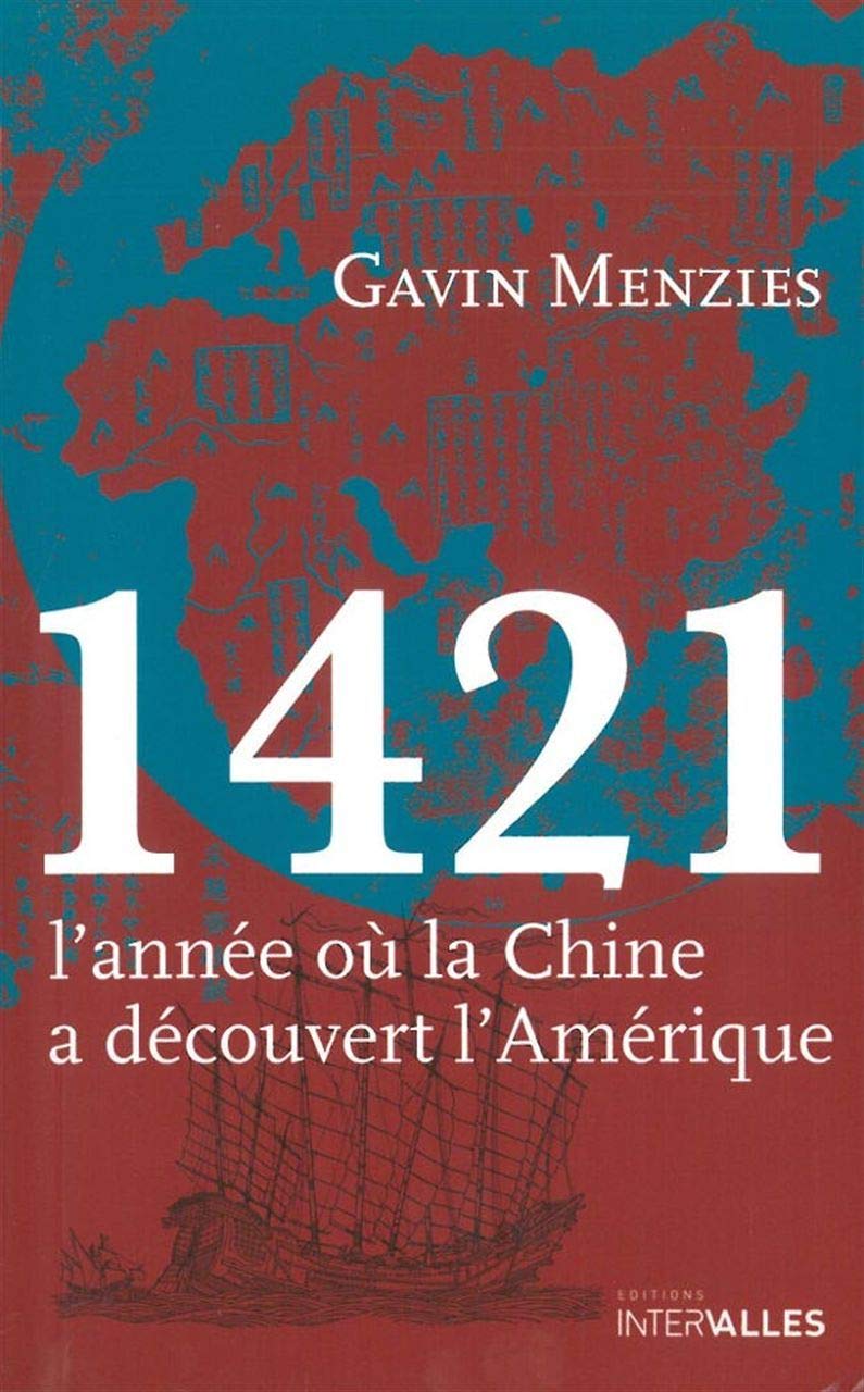 1421,L'Année ou la Chine a Découvert l'Amerique: L'Amerique Politics & History