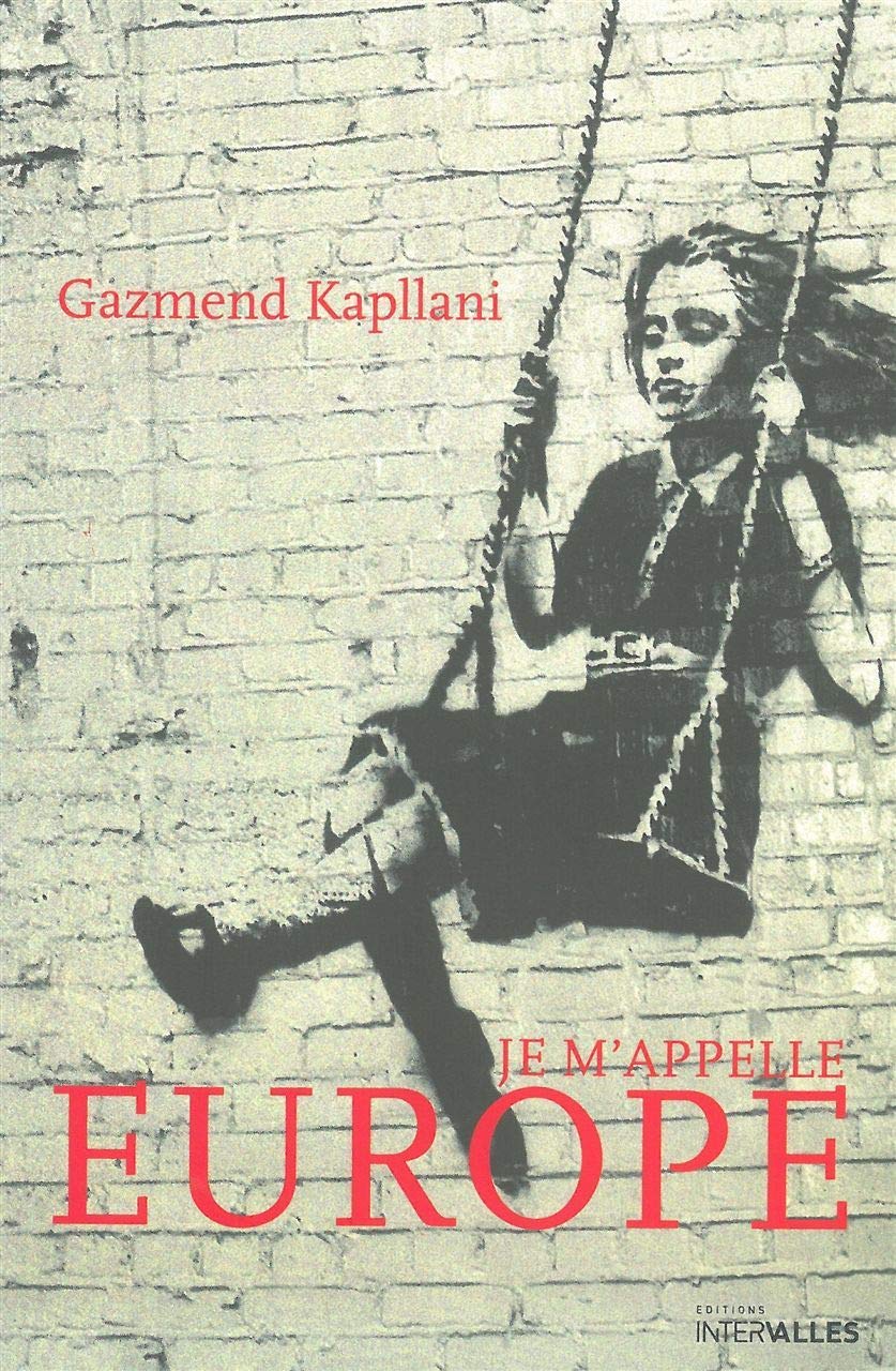 Je M'Appelle Europe Contemporary literature