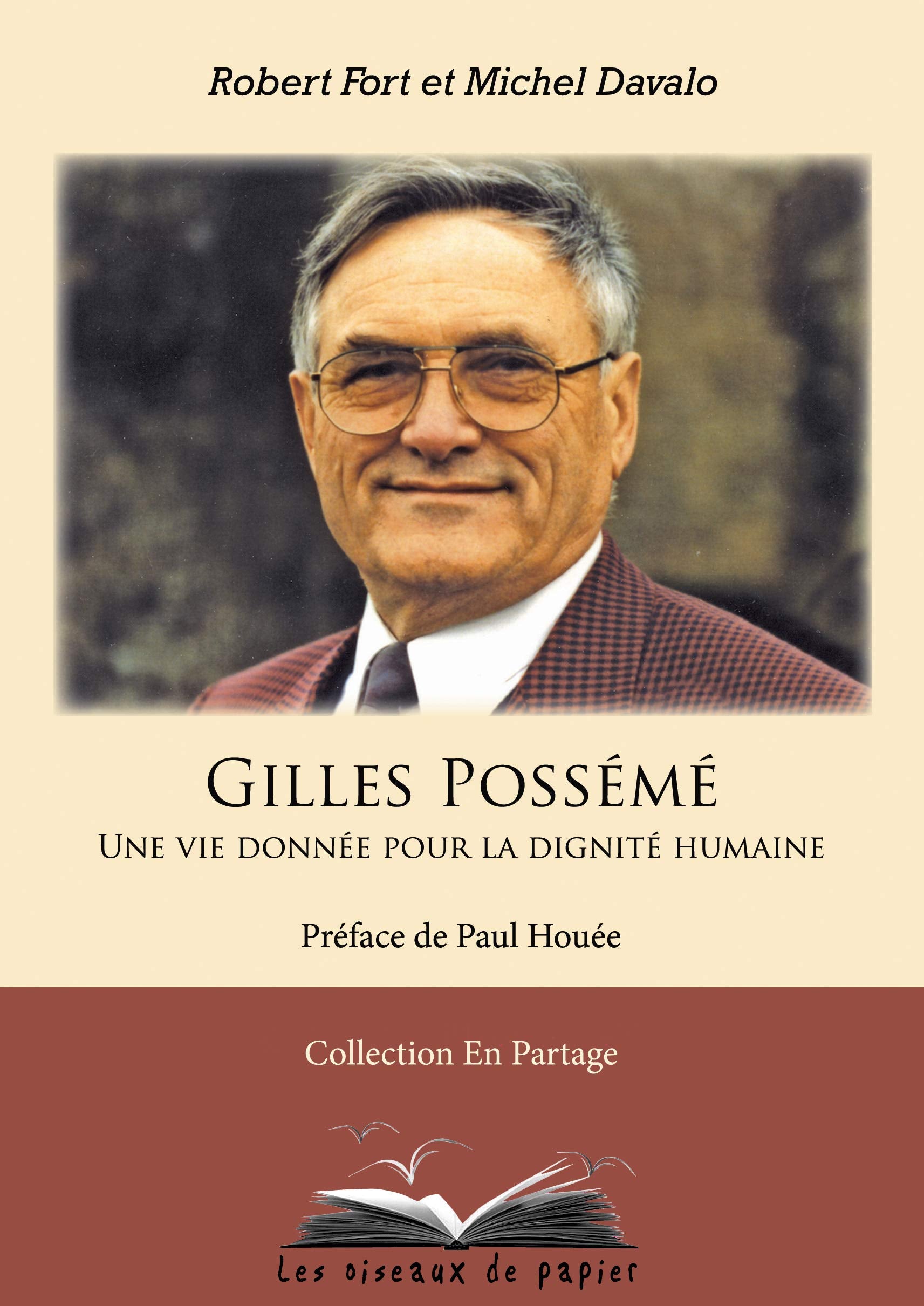 Gilles Possémé: Une vie donnée pour la dignité humaine book