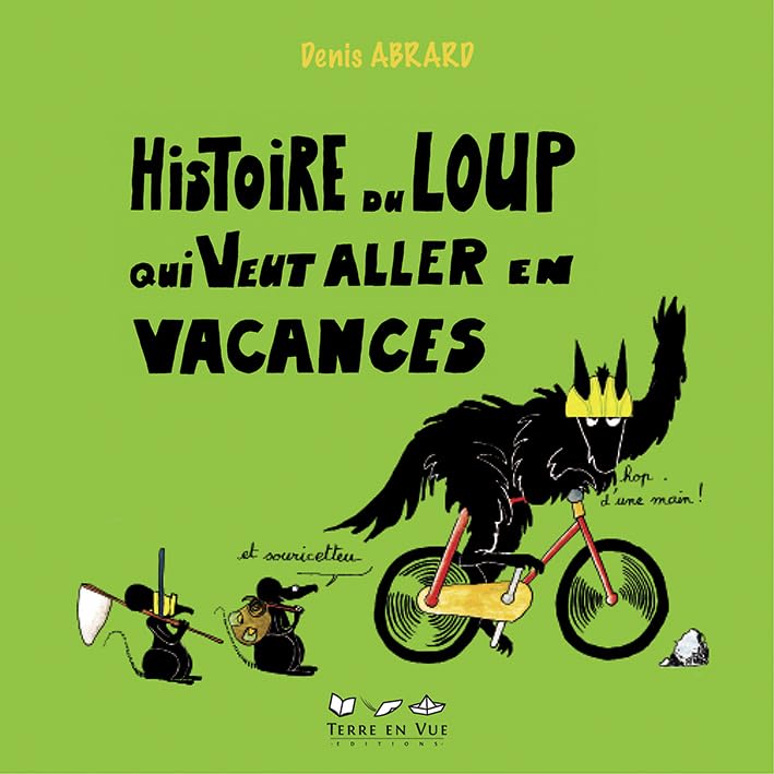 Histoire du loup qui veut aller en vacances Children's books