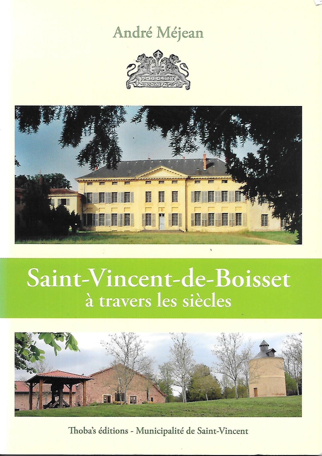 saint vincent de boisset à travers les siècles de andré méjean book