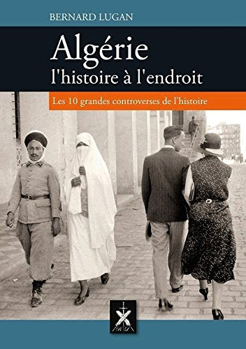 Algérie l'histoire à l'endroit Books