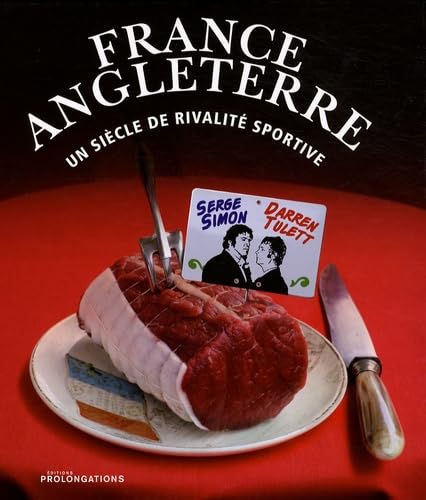 France-Angleterre : Un siècle de rivalité sportive book