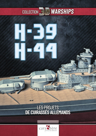 H-39, H-44 : les projets de cuirassés allemands Colonial & World History Books