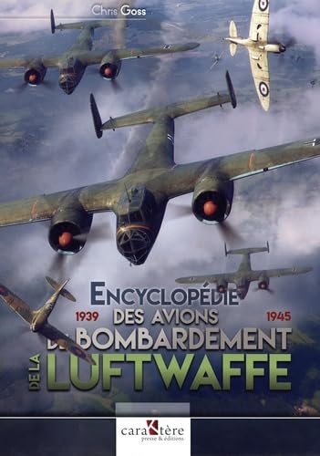 Encyclopédie des avions de bombardements de la Luftwaffe: 1939-1945 Books