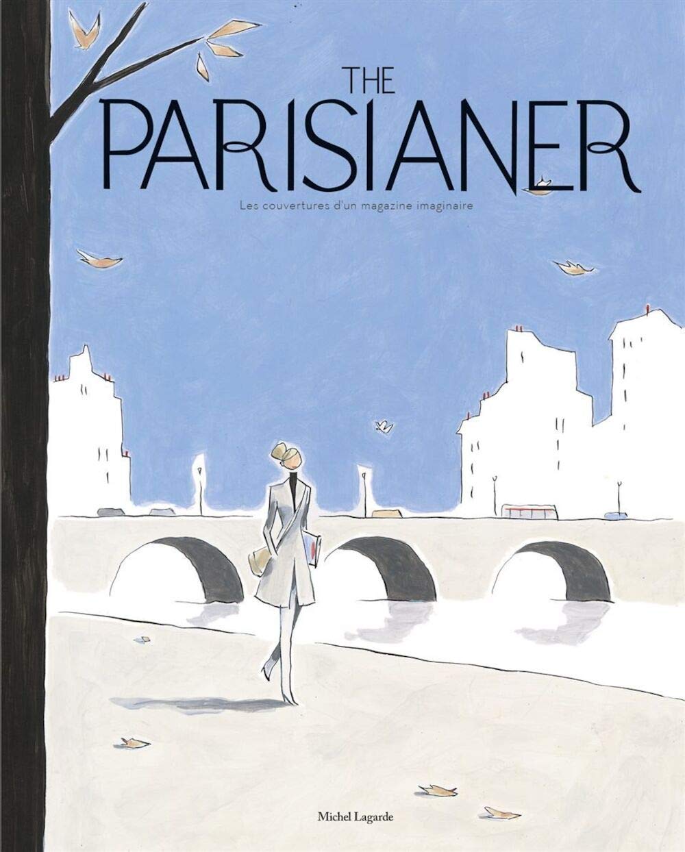 The Parisianer: Les couvertures d'un magazine imaginaire Film, Art & Culture
