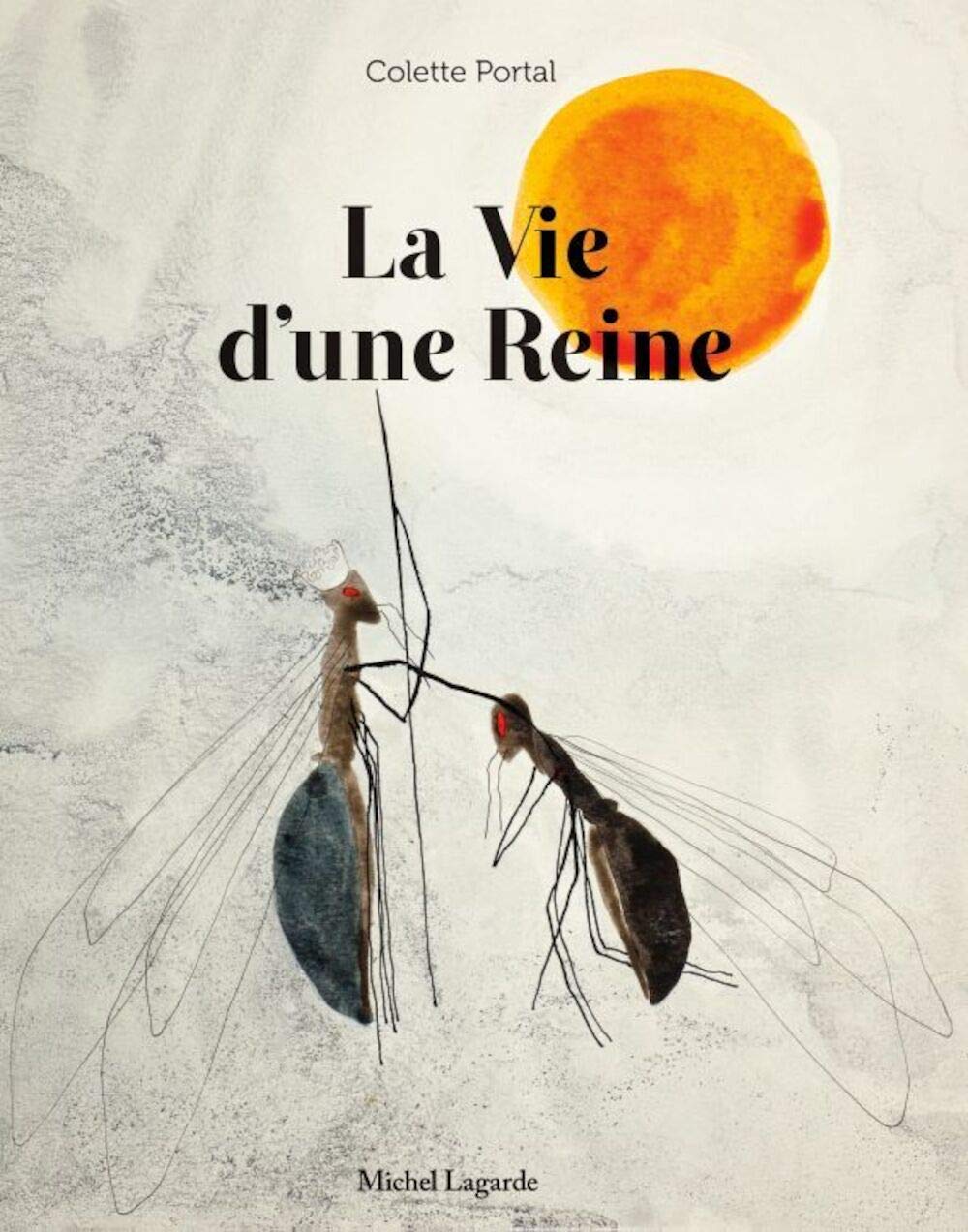 La Vie d'une Reine Children's books