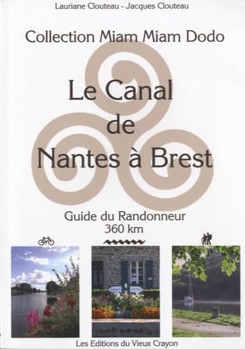 CANAL DE NANTES À BREST - guide du randonneur 2010-2011 Leisure, Home & Garden