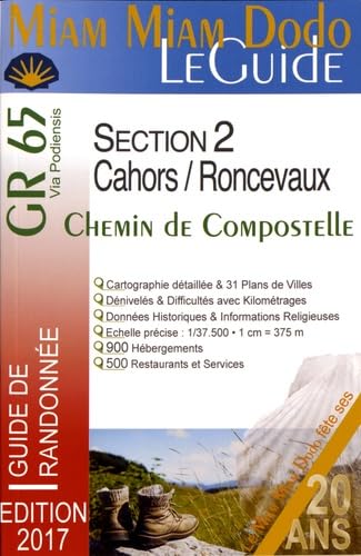 Miam Miam Dodo GR65 2017.Section.2: Cahors / Saint-Jean-Pied-de-Port / Rocevaux Travel