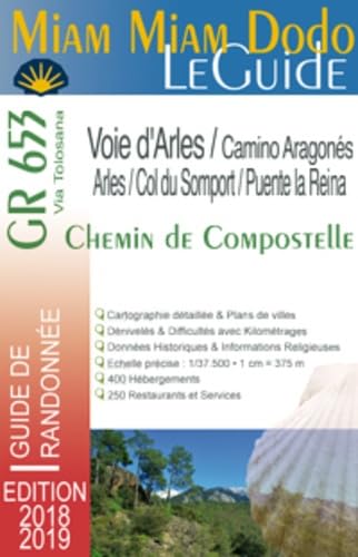 Miam Miam Dodo GR653 voie d'Arles + Camino d'Aragonès (Arles à Puente-la-Reina) Edition 2018-2019 Leisure, Home & Garden