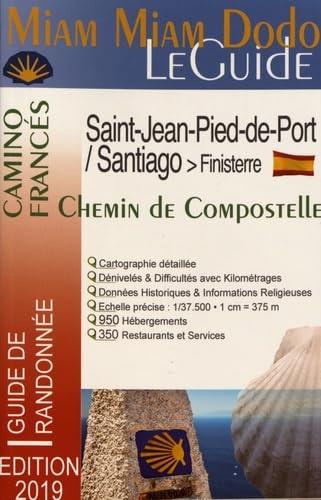Miam-Miam-Dodo GR65 Camino Francés édition 2019 (Saint-Jean-Pied-de-Port à Santiago) Leisure, Home & Garden Books