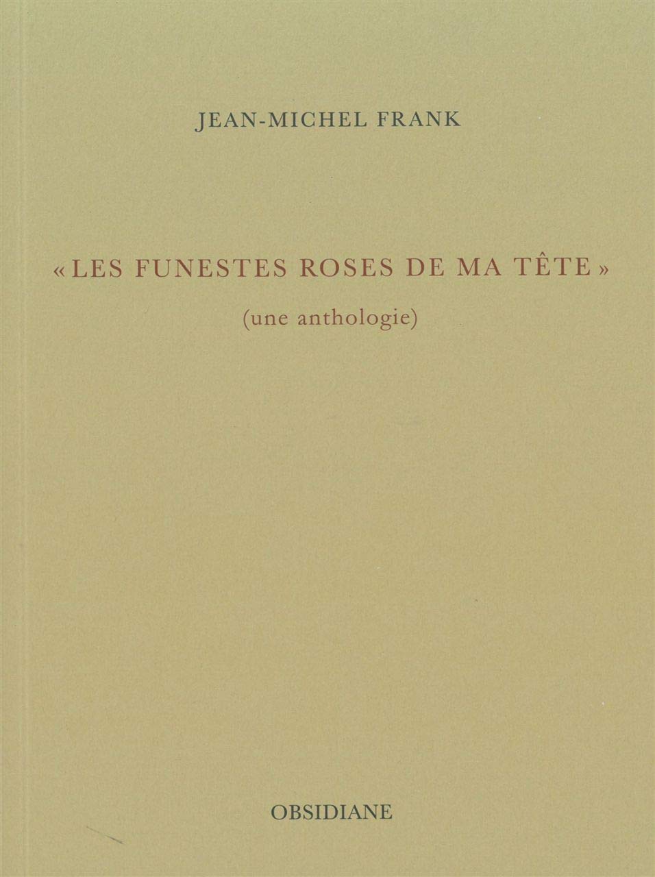 Les Funestes roses de ma tête Poetry