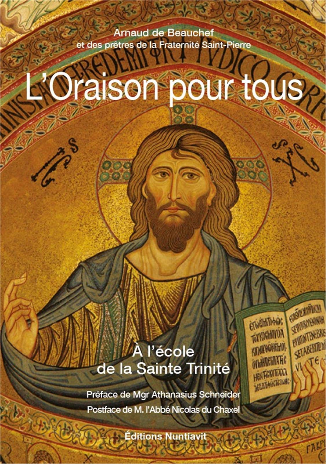 L'oraison pour tous - A l'école de la Sainte Trinité Religion & Esotericism