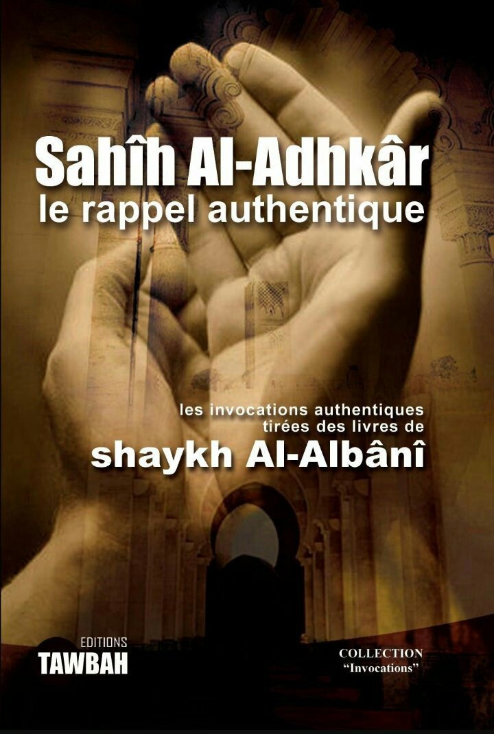 Sahih Al Adhkar le rappel authentique Books