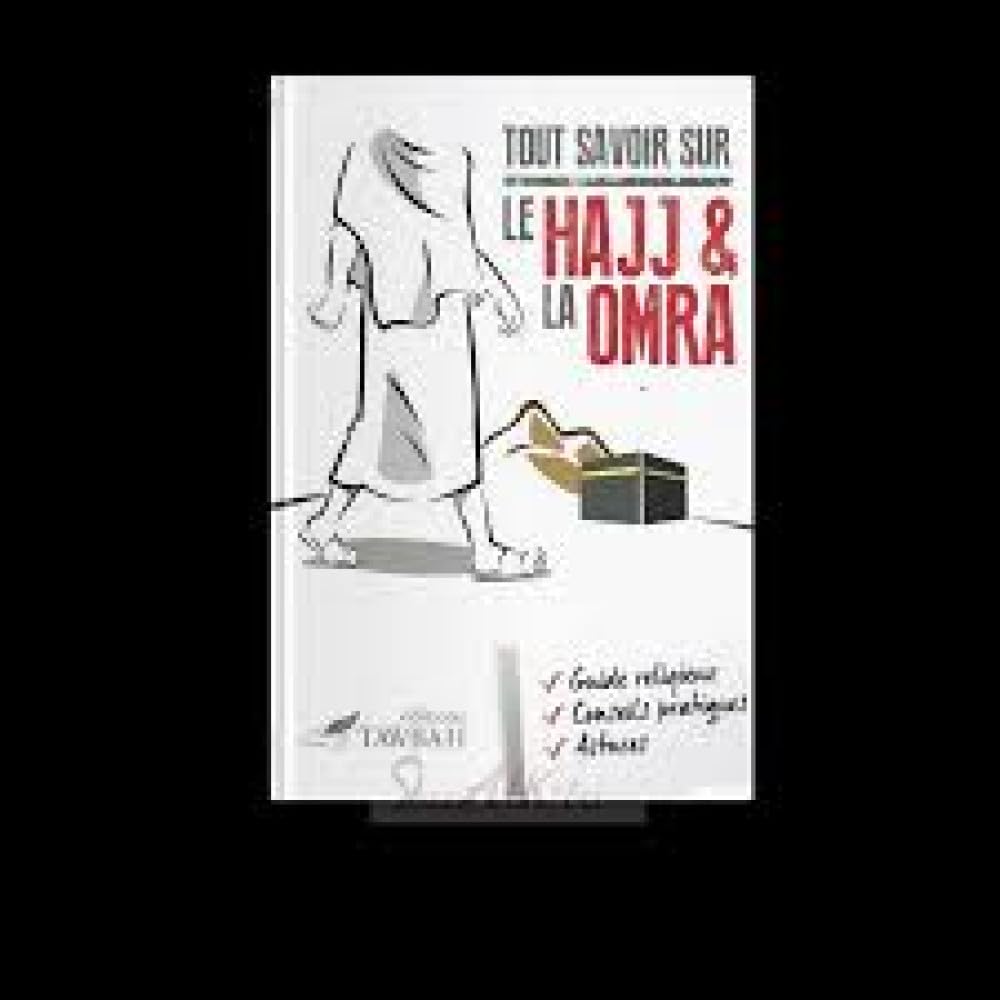Tout savoir sur le hajj et la Omra Religion & Esotericism