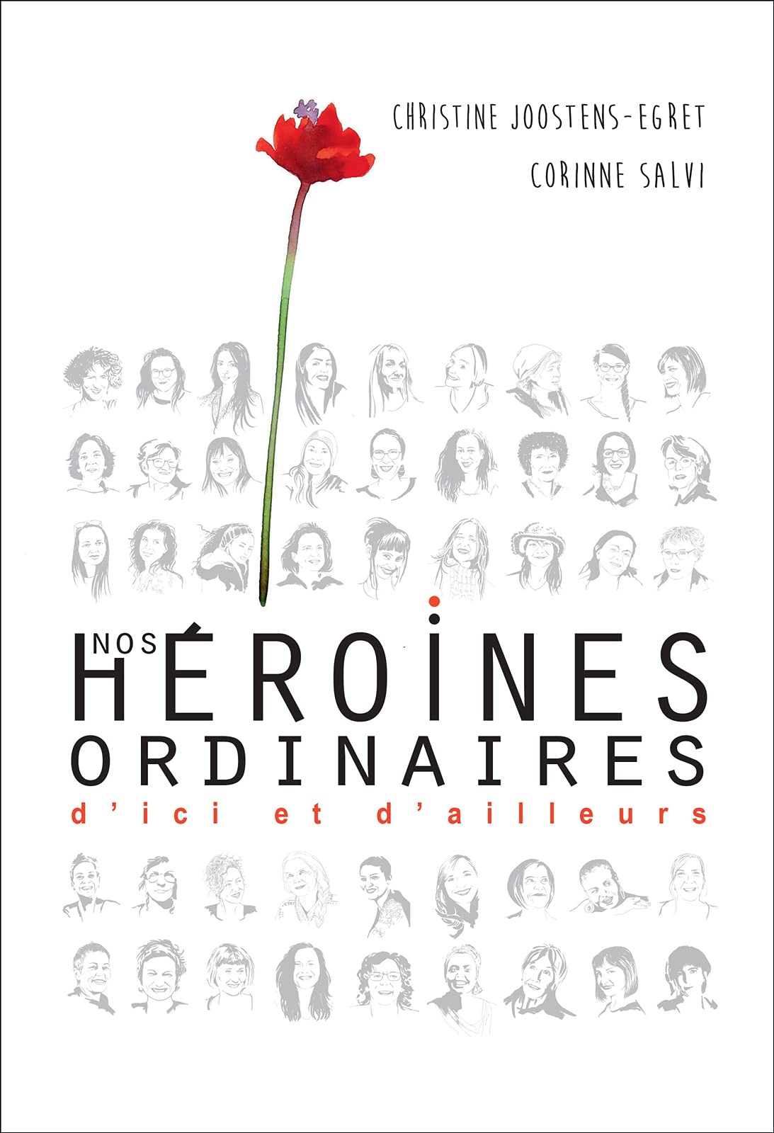 Nos héroïnes ordinaires d'ici et d'ailleurs Social Sciences
