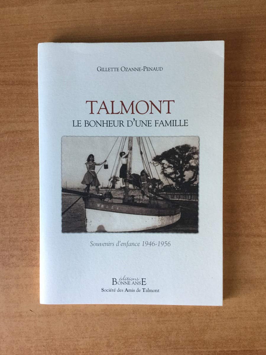 Le bonheur d'une famille, Talmont 1946-1956 Books