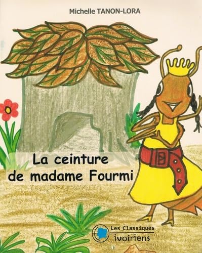 La ceinture de madame fourmi book