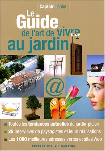 Le guide de l'art de vivre au jardin book